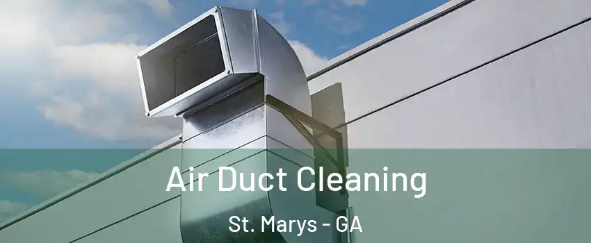  Air Duct Cleaning St. Marys - GA