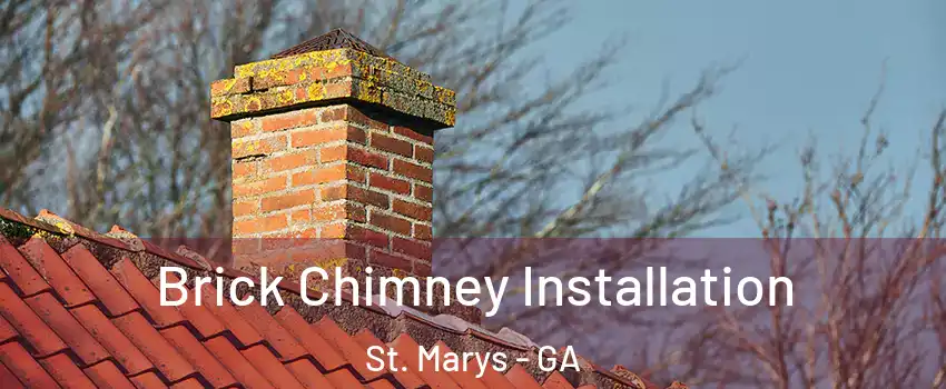  Brick Chimney Installation St. Marys - GA