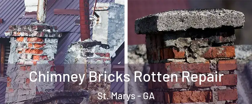  Chimney Bricks Rotten Repair St. Marys - GA