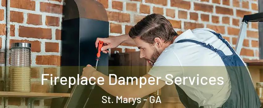  Fireplace Damper Services St. Marys - GA